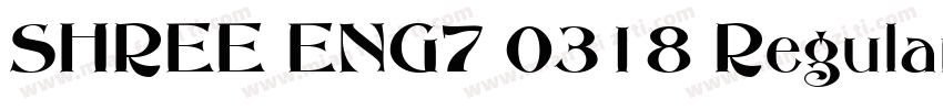 SHREE ENG7 0318 Regular字体转换
